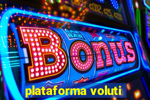 plataforma voluti