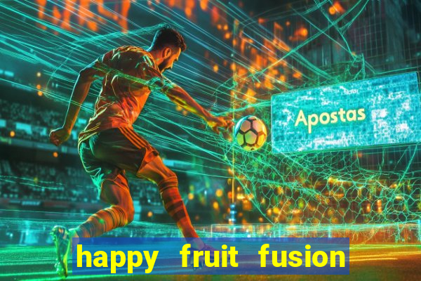 happy fruit fusion paga mesmo