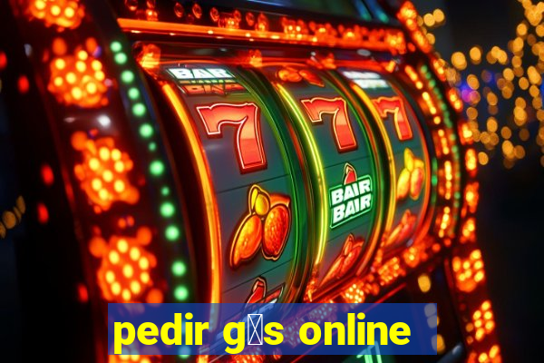 pedir g谩s online