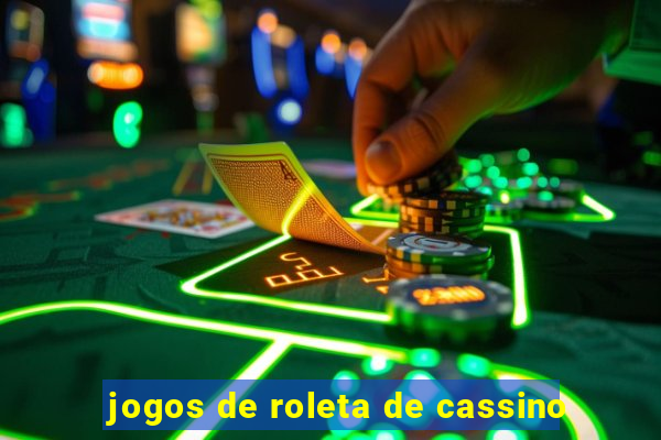 jogos de roleta de cassino