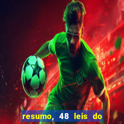 resumo, 48 leis do poder pdf