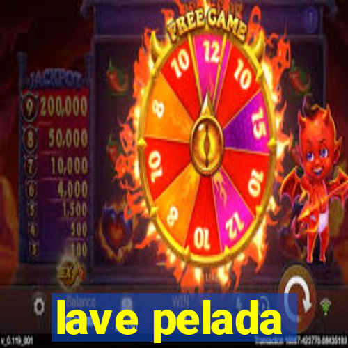 lave pelada