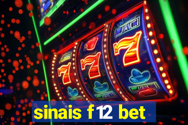 sinais f12 bet