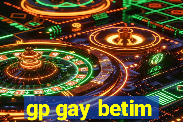 gp gay betim