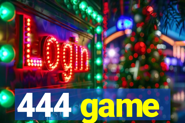 444 game