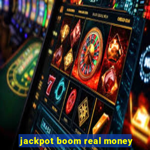 jackpot boom real money