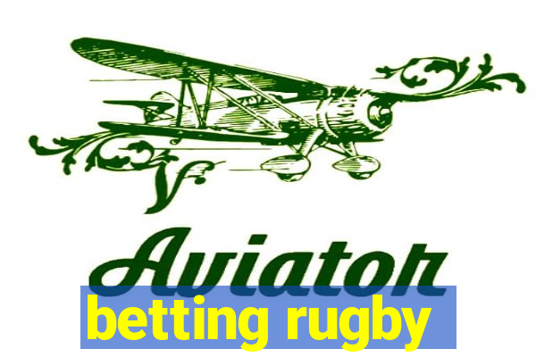 betting rugby