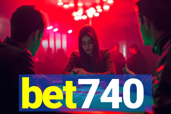 bet740