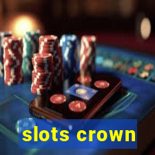 slots crown