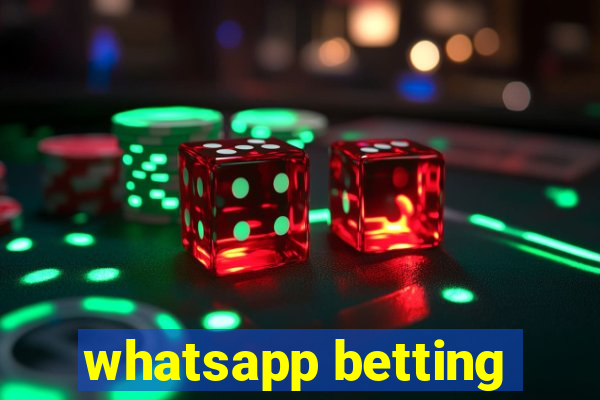 whatsapp betting