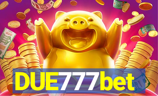 DUE777bet