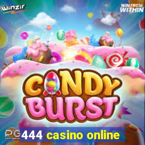 444 casino online