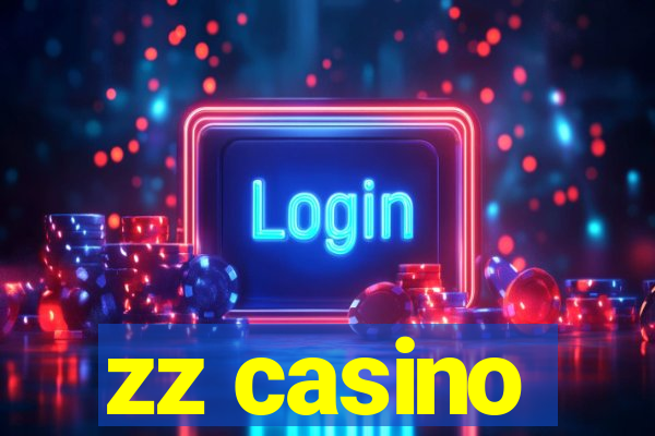 zz casino