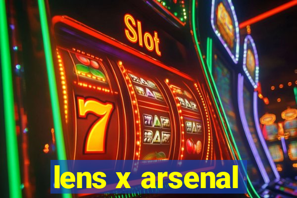 lens x arsenal