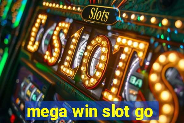 mega win slot go