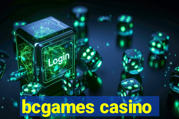 bcgames casino