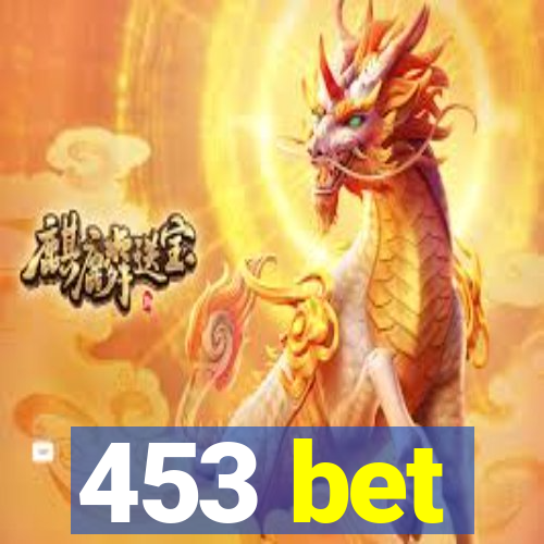 453 bet