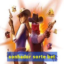 sonhador sorte bet