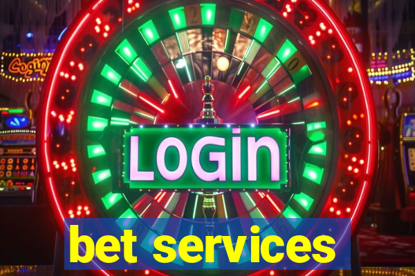 bet services