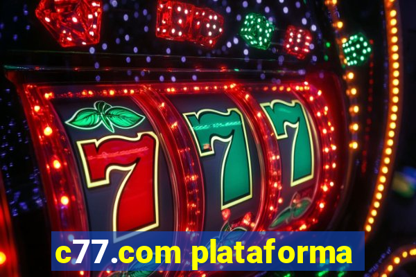 c77.com plataforma