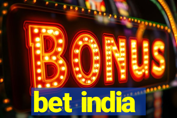 bet india