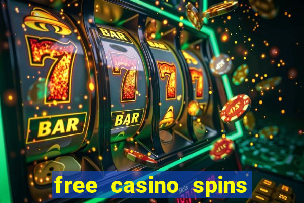 free casino spins no deposit