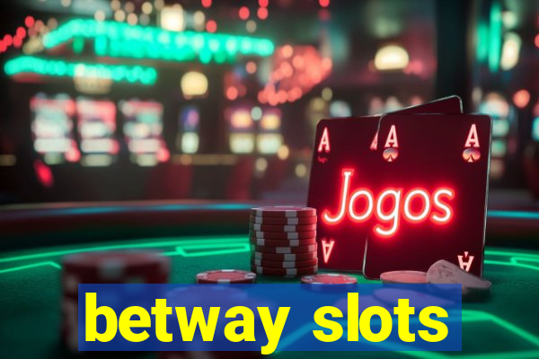 betway slots