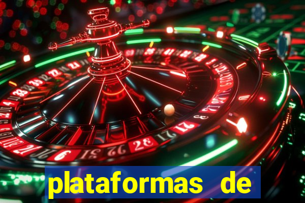 plataformas de jogos de apostas