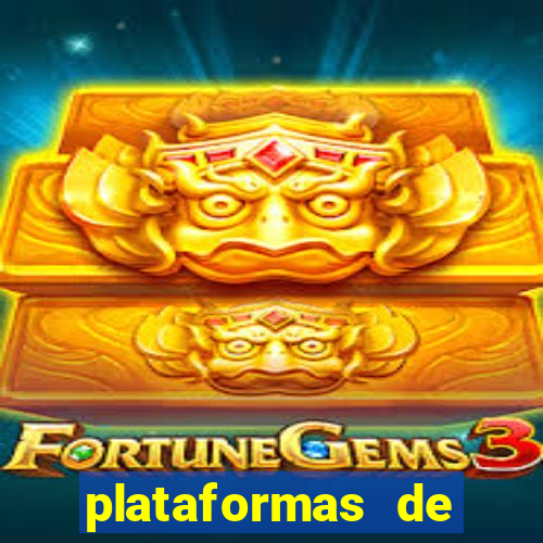 plataformas de jogos de apostas