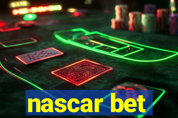 nascar bet