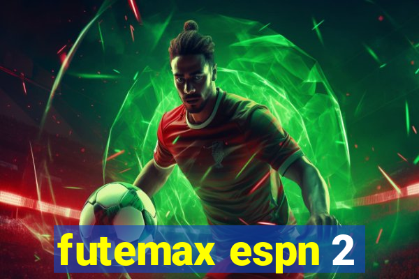 futemax espn 2