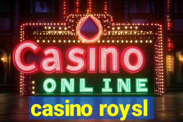 casino roysl