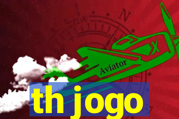 th jogo