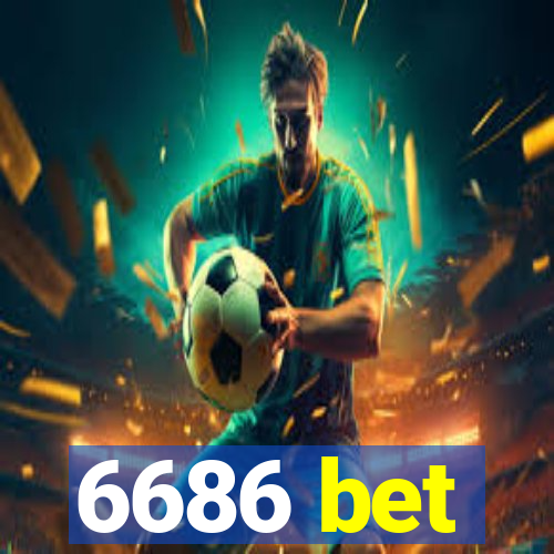 6686 bet