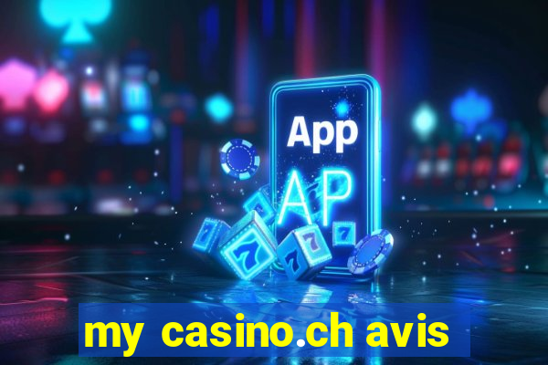 my casino.ch avis