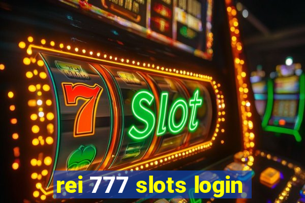 rei 777 slots login