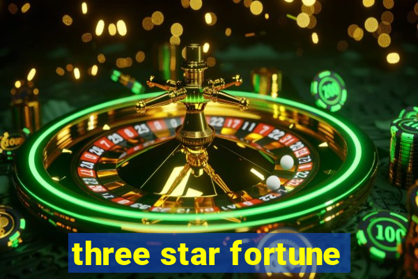 three star fortune