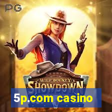 5p.com casino