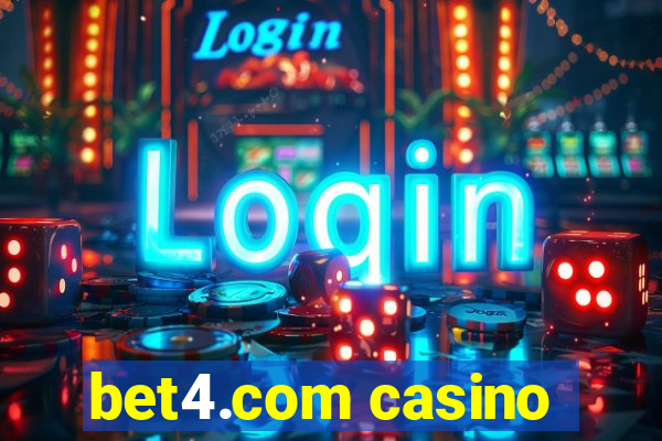 bet4.com casino