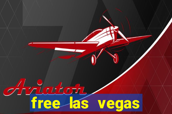 free las vegas slot games online