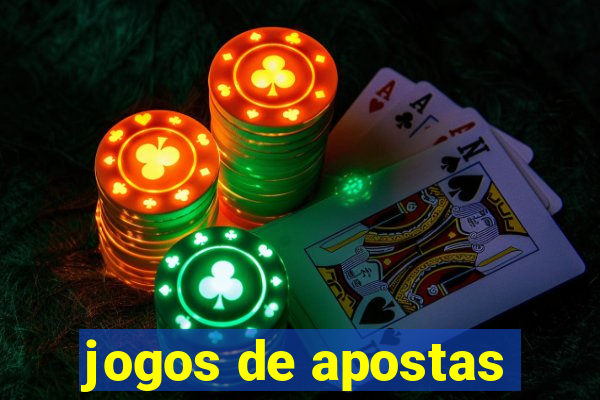 jogos de apostas