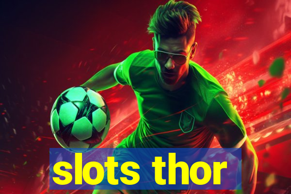 slots thor