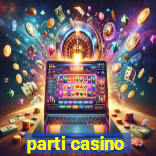 parti casino