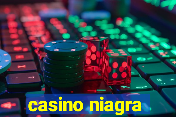 casino niagra