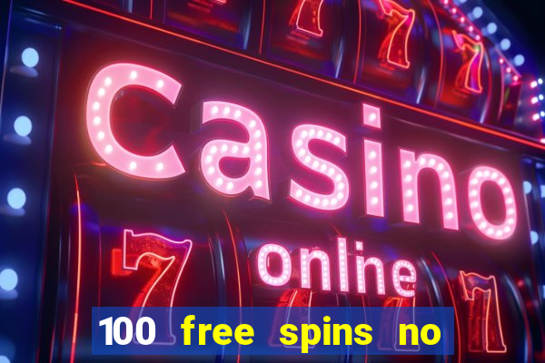 100 free spins no deposit regent casino