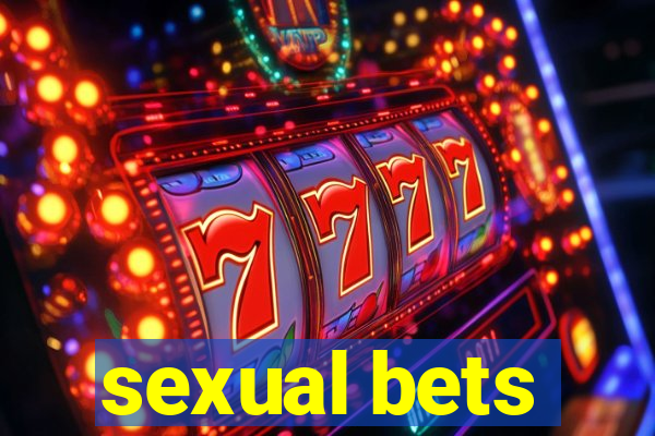 sexual bets