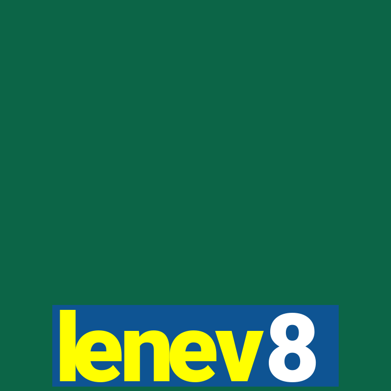 lenev8