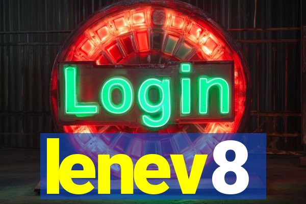 lenev8