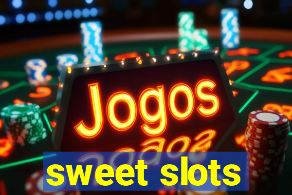 sweet slots