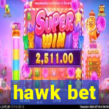 hawk bet